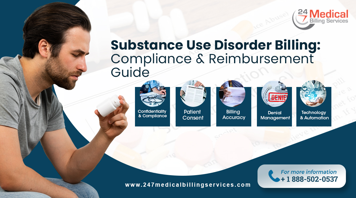 Substance Use Disorder Billing: Compliance & Reimbursement Guide